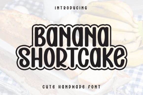 Banana Shortcake: A Practical Font for Modern Design Workflows