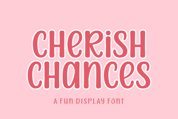 Cherish Chances: A Font That Turns Moments Into Style