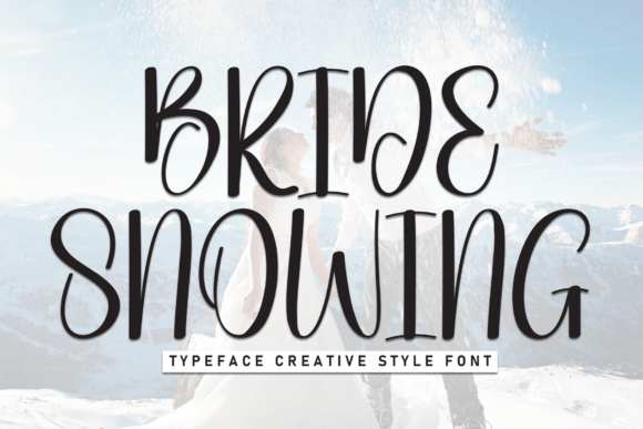 Choosing the Right Display Font: Why Bride Snowing Stands Out