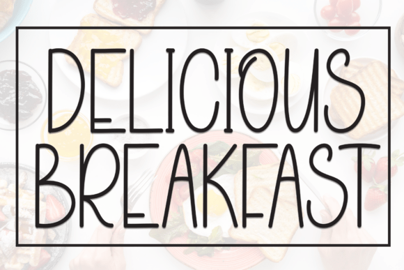 Delicious Breakfast: A Fresh Font for Modern Design