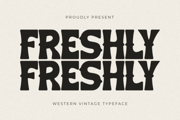 Exploring Freshly: A Bold Western Vintage Typeface for Creative Designers