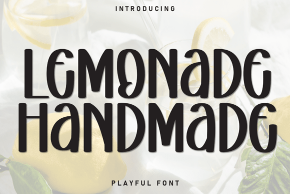Lemonade Handmade: A Versatile Display Font with a Friendly Touch