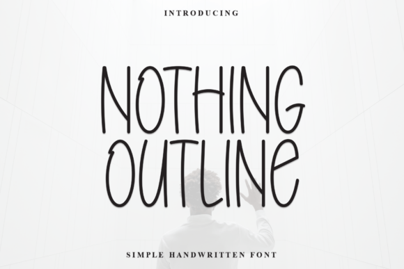 Nothing Outline: A Modern Display Font for Versatile Design
