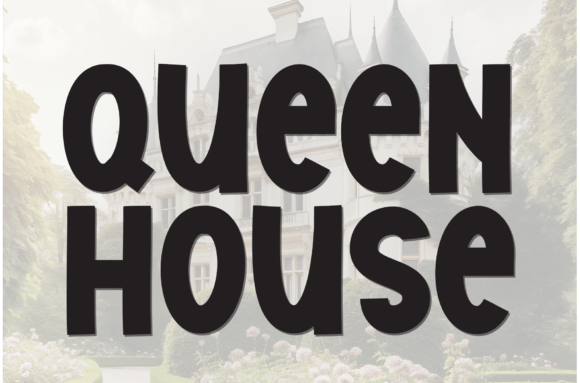 Queen House: A Modern Display Font for Approachable Design