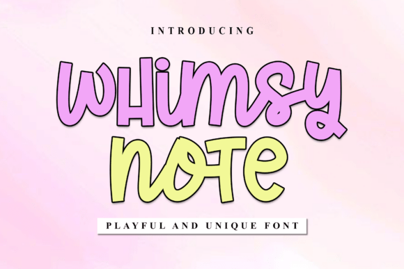 Whimsy Note: A Fresh Typography Choice for Modern Designers
